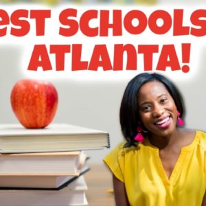 Where are the BEST SCHOOLS in Georgia | Where are the BEST SCHOOLS in Metro Atlanta | Moving to GA