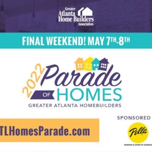 Greater Atlanta Parade of Homes - Final Weekend! 2217