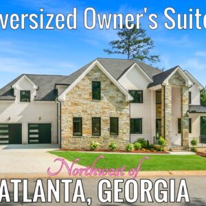 NEW 6 BDRM LUXURY Home w/OVERSIZED OWNER'S SUITE on BSMT w/4 CAR Garage For Sale NW of ATLANTA