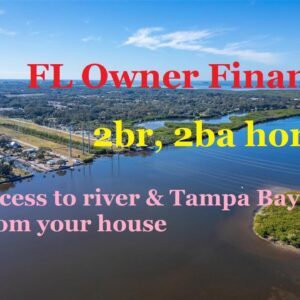 Owner finance 2br, 2ba river-canal waterfront home in Tampa Bay