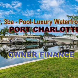 Port Charlotte Owner Finance luxury waterfront home with pool