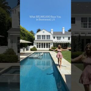 What $15,995,000 Buys You in LA