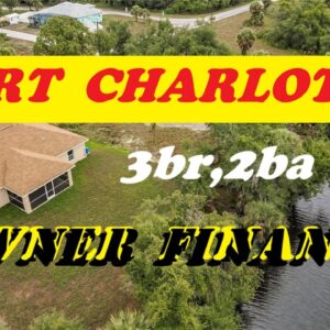 Port Charlotte 3 bedrooms and 2 bathrooms owner finance waterfront home built a few years ago